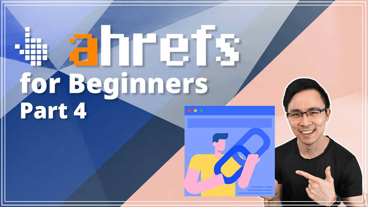 Ahrefs Tutorial _ How to Use Content Explorer to Find Backlink Opportunities