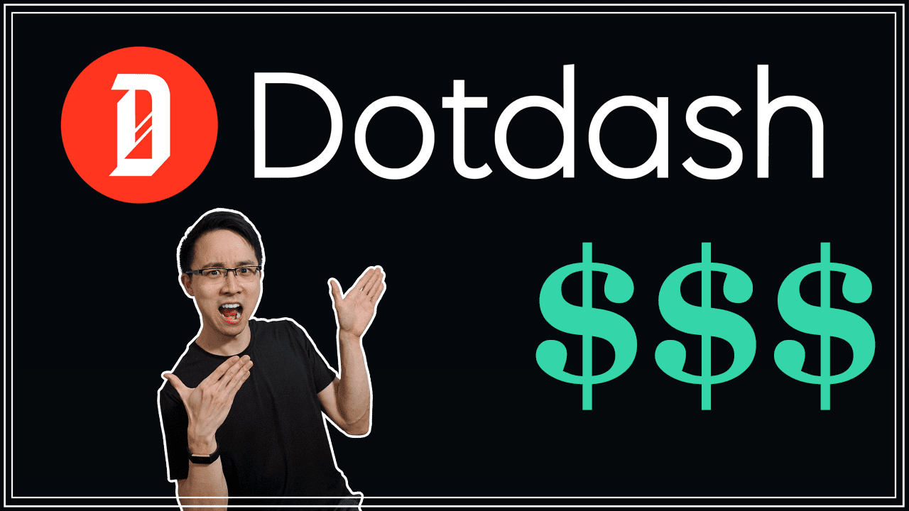 Dotdash- The Company You've Never Heard of Using Digital Marketing to Generate $275+ Million a Year