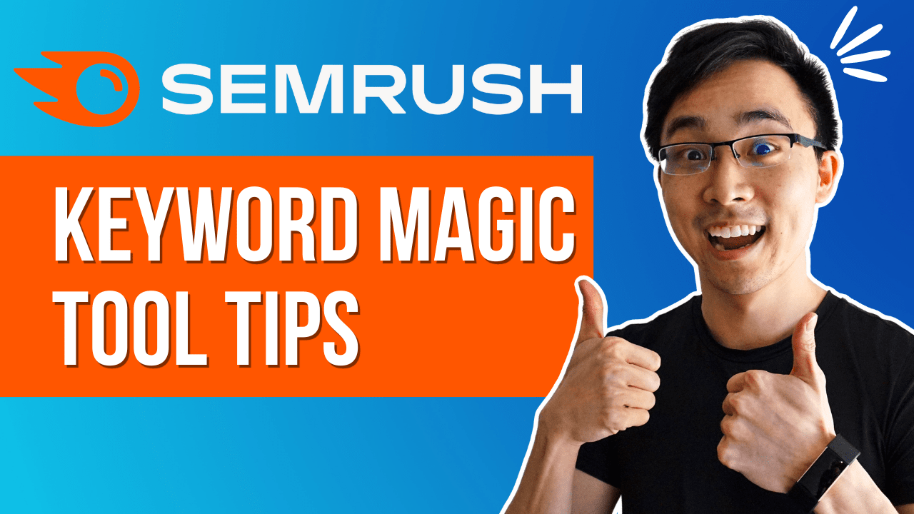 How to Use SEMRush’s Keyword Magic Tool to Explore Niche Ideas